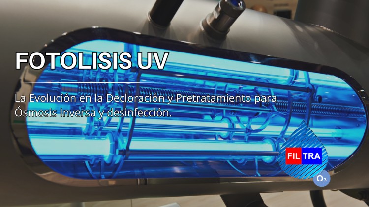 Fot&oacute;lisis UV: La Evoluci&oacute;n en la Decloraci&oacute;n y Pretratamiento para &Oacute;smosis Inversa